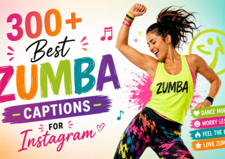 300+ Best Zumba Captions for Instagram That Make Your Reels Pop & Burn