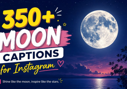 350+ Moon Captions for Instagram 🌙 Cute, Aesthetic & Perfect for Selfies 2026