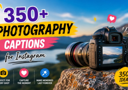 350+ Photography Captions for Instagram 📸 Cute, Creative & Viral 2026