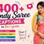 450+ Trendy Saree Captions for Instagram to Elevate Your Ethnic Style (2026)