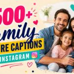 500+ Family Picture Captions for Instagram 👨‍👩‍👧‍👦 Trendy, Cute & Heartfelt (2026)