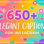 620+ Elegant Captions for Instagram 2026 | Classy, Stylish & Confident Vibes