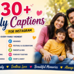 630+ Family Photo Captions for Instagram 2026 | Cute, Heartwarming & Memorable