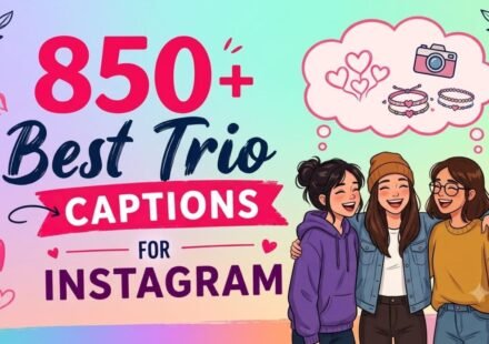 850+ Best Trio Captions for Instagram: Friendship, Squad & Unforgettable Bond (2026)
