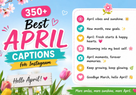 350+ Best April Captions for Instagram 🌦️ Trending & Fun Ideas 2026