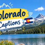 350+ Colorado Captions for Instagram: Short, Cute & Aesthetic