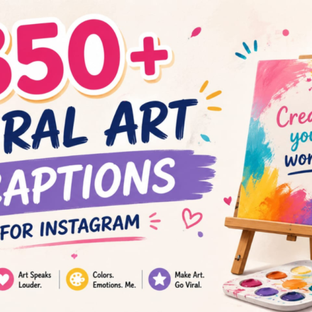 350+ Viral Art Captions for Instagram 🖌️ Creative & Trendy Ideas 2026