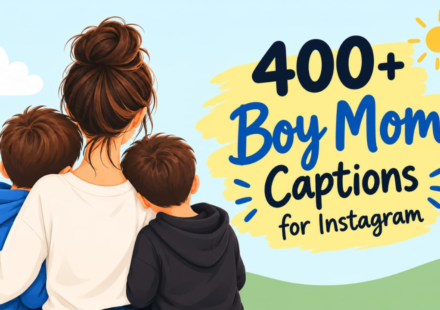 400+ Boy Mom Captions for Instagram: Cute, Funny & Heartwarming Ideas