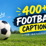 400+ Football Captions for Instagram: Best, Funny & Short Ideas