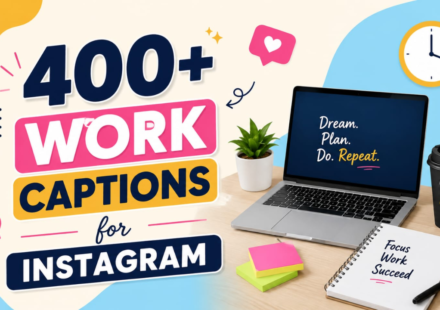 400+ Work Captions for Instagram 💻 From 9–5 to Slay 2026