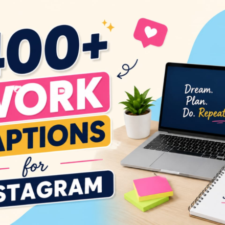 400+ Work Captions for Instagram 💻 From 9–5 to Slay 2026