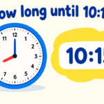 How Long Until 10:15? Countdown to 10:15 AM & PM