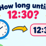How Long Until 12:30? Countdown Timer & Exact Time Remaining