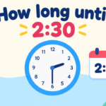 How Long Until 2:30? Countdown to 2:30 PM & AM