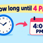 How Long Until 4 PM? Countdown Timer & Exact Time Remaining