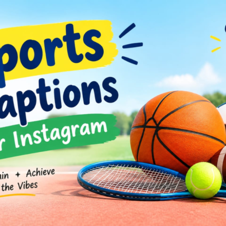 Sports Captions for Instagram: Best, Funny & Motivational Ideas