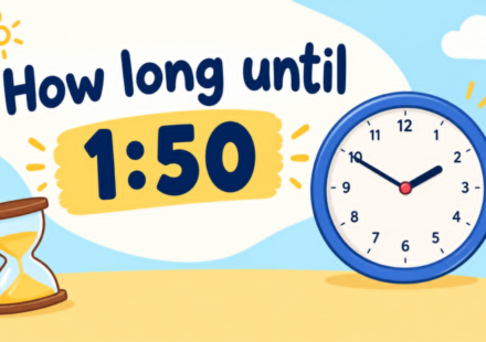 How Long Until 1:50? Calculate the Exact Time Remaining (2026)