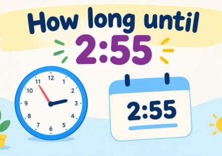How Long Until 2:55? Calculate the Exact Time Remaining