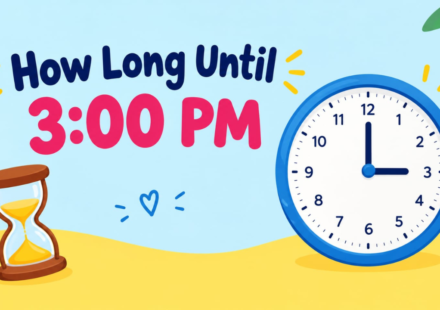 How Long Until 3:00 PM? Calculate the Exact Time Remaining Today